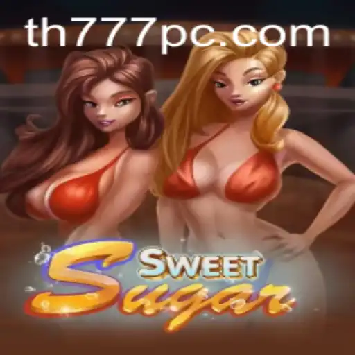 Unveiling the Sweet Adventure of SweetSugar: A New Era of Gaming with TH777
