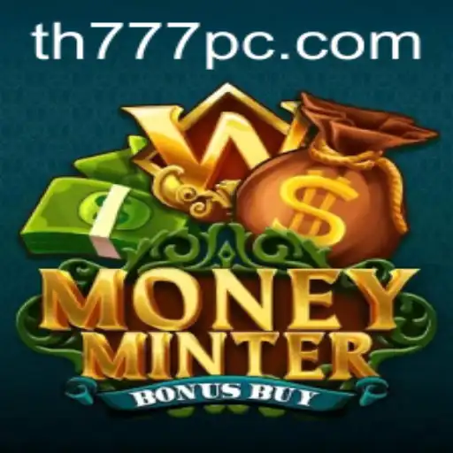 Discover the Exciting World of MoneyMinterBonusBuy with TH777