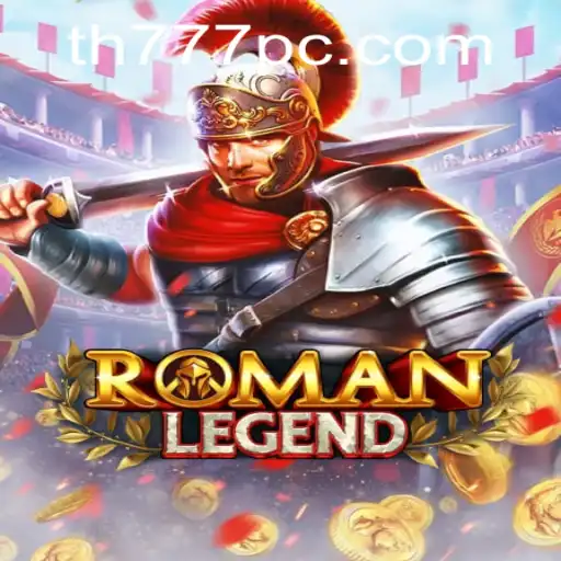 Unlock the Excitement of RomanLegend: An In-Depth Look into the Game
