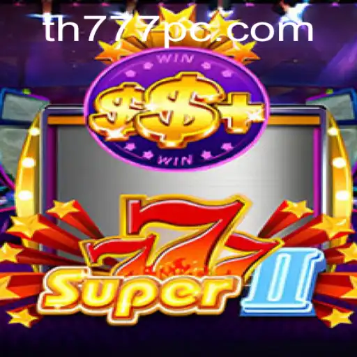 Explore Super777II: An Enthralling Gaming Experience
