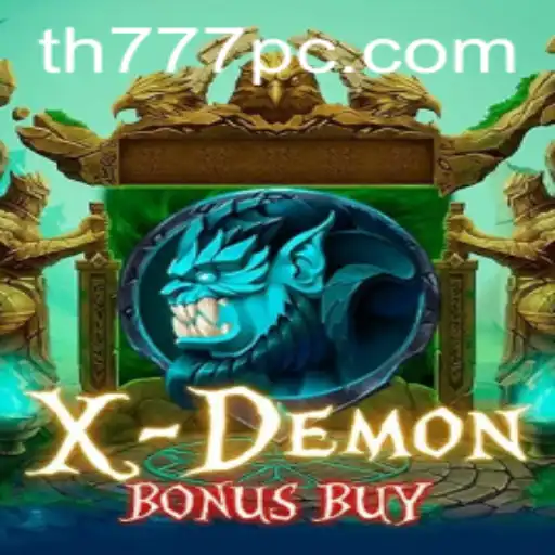 XDemonBonusBuy: A Thrilling Casino Adventure with TH777